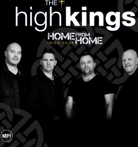 High Kings in Concert 30th June  2023 